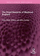 The Royal Bastards of Medieval England (PDF/EPUB Version)
