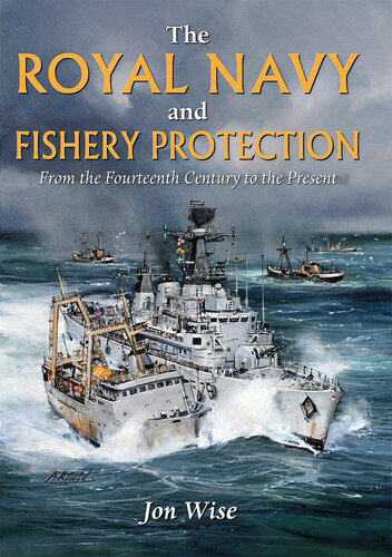 The Royal Navy and Fishery Protection (PDF/EPUB Version)
