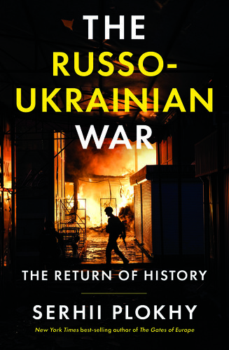 The Russo-Ukrainian War - The Return of History (PDF/EPUB Version)
