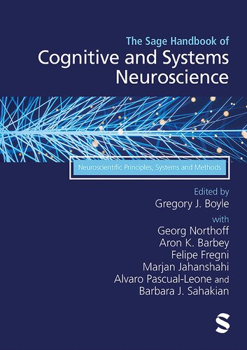 The Sage Handbook of Cognitive and Systems Neuroscience: Neuroscientific Principles, Systems and Methods (PDF/EPUB Version)