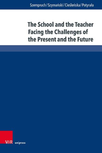 The School and the Teacher Facing the Challenges of the Present and the Future (PDF/EPUB Version)

