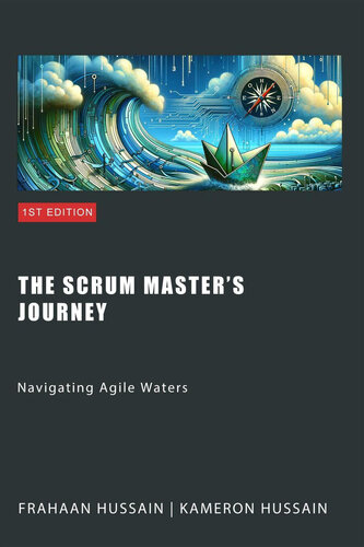 The Scrum Master's Journey: Navigating Agile Waters (PDF/EPUB Version)