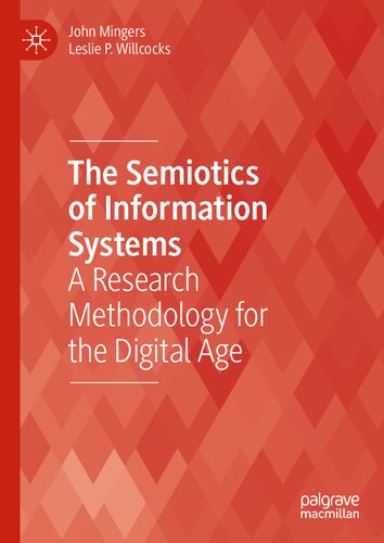 The Semiotics of Information Systems: A Research Methodology for the Digital Age (Technology, Work and Globalization) (PDF/EPUB Version)

