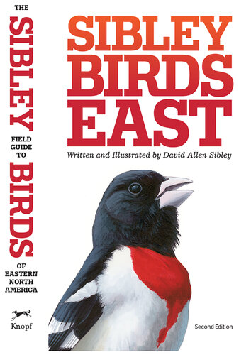 The Sibley Field Guide to Birds of Eastern North America : Second Edition (PDF/EPUB Version)

