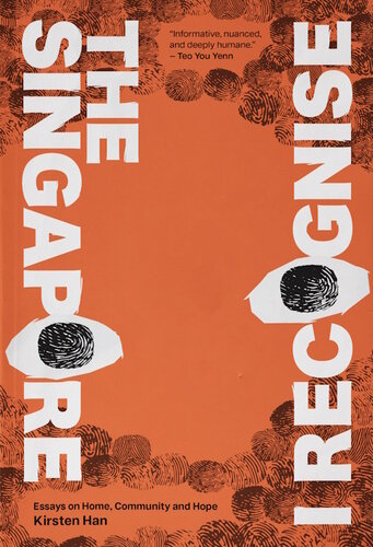 The Singapore I Recognise: Essays on home, community and hope (PDF/EPUB Version)
