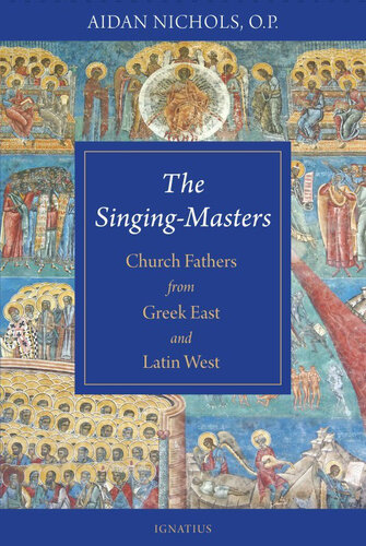 The Singing-Masters: Church Fathers from Greek East and Latin West (PDF/EPUB Version)
