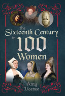 The Sixteenth Century in 100 Women (PDF/EPUB Version)

