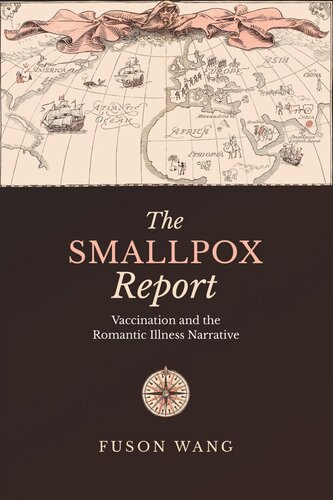 The Smallpox Report: Vaccination and the Romantic Illness Narrative (PDF/EPUB Version)
