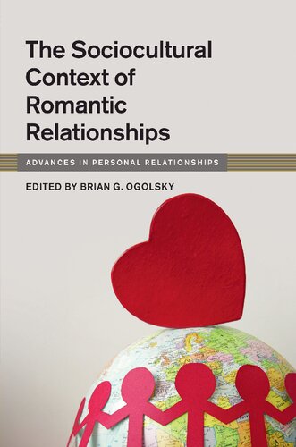 The Sociocultural Context of Romantic Relationships (Advances in Personal Relationships) (PDF/EPUB Version)
