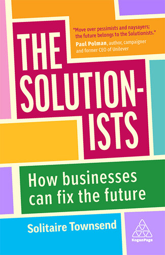 The Solutionists: How Businesses Can Fix the Future (PDF/EPUB Version)
