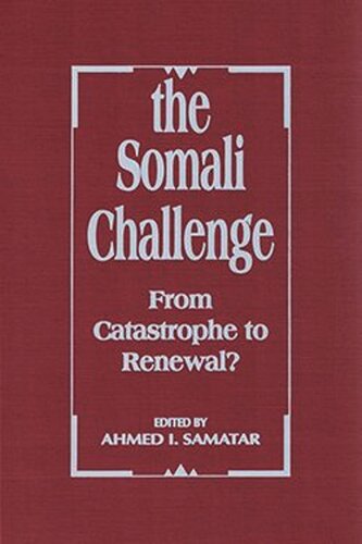 The Somali Challenge: From Catastrophe to Renewal? (PDF/EPUB Version)
