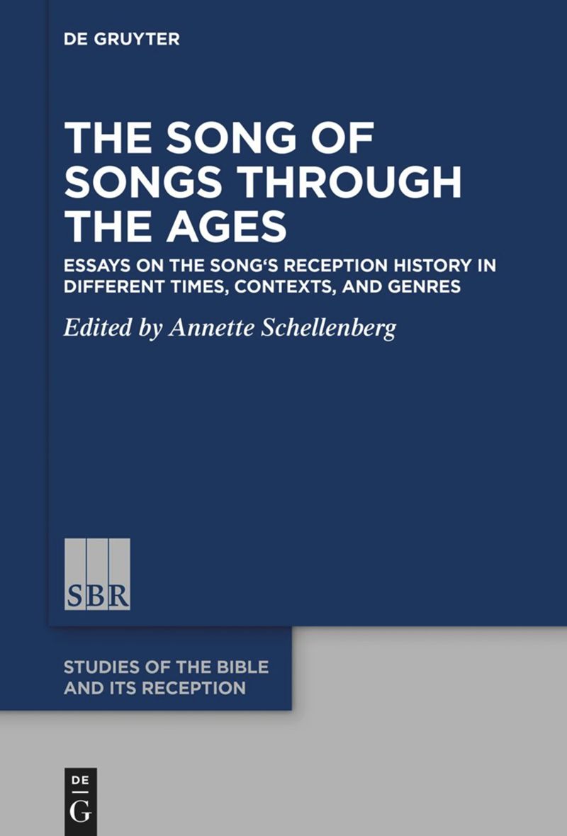 The Song of Songs Through the Ages: Essays on the Song’s Reception History in Different Times, Contexts, and Genres (PDF/EPUB Version)
