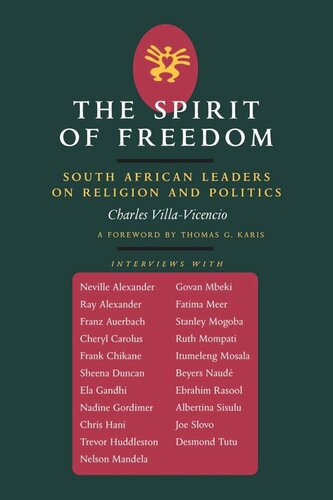 The Spirit of Freedom: South African Leaders on Religion and Politics (PDF/EPUB Version)
