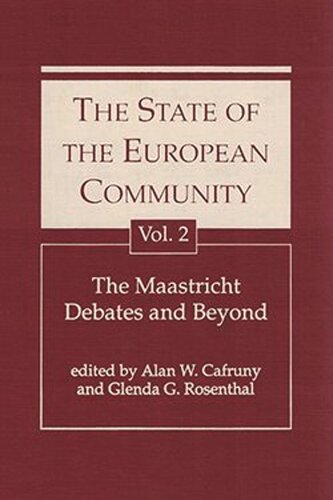 The State of the European Community: The Maastricht Debates and Beyond (PDF/EPUB Version)
