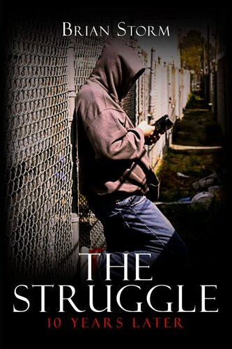 The Struggle: 10 Years Later (PDF/EPUB Version)
