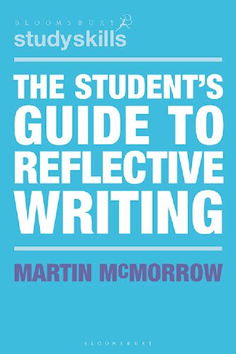 The Student's Guide to Reflective Writing (PDF/EPUB Version)