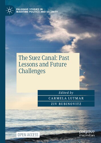 The Suez Canal: Past Lessons and Future Challenges (PDF/EPUB Version)
