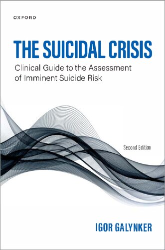 The Suicidal Crisis: Clinical Guide to the Assessment of Imminent Suicide Risk (PDF/EPUB Version)
