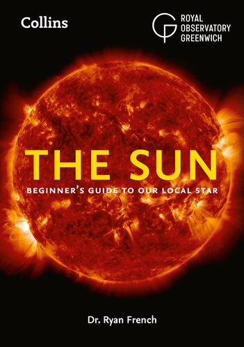 The Sun: Beginner's Guide to Our Local Star (PDF/EPUB Version)
