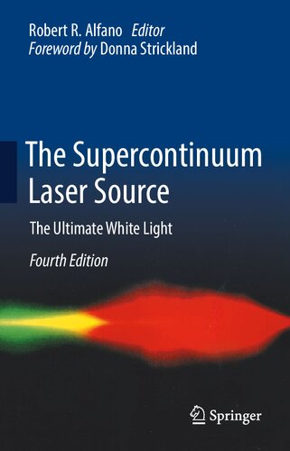 The Supercontinuum Laser Source: The Ultimate White Light (PDF/EPUB Version)
