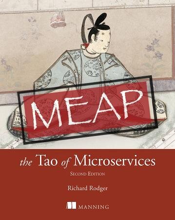 The Tao of Microservices, Second Edition MEAP V03 (PDF/EPUB Version)
