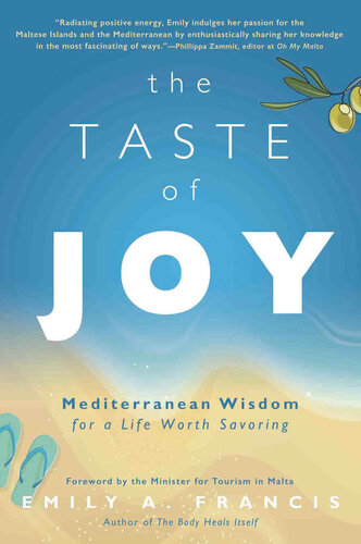 The Taste of Joy: Mediterranean Wisdom for a Life Worth Savoring (PDF/EPUB Version)
