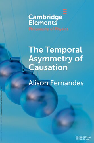 The Temporal Asymmetry of Causation (PDF/EPUB Version)
