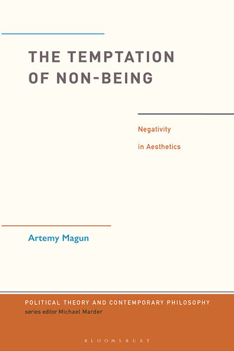 The Temptation of Non-Being: Negativity in Aesthetics (PDF/EPUB Version)