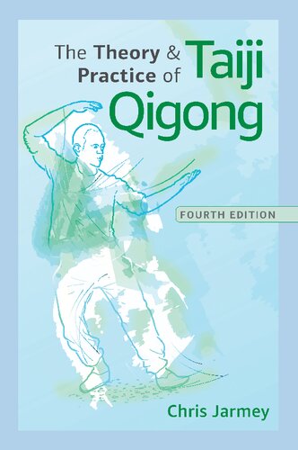 The Theory and Practice of Taiji Qigong (PDF/EPUB Version)
