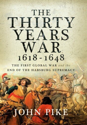 The Thirty Years War, 1618 - 1648 (PDF/EPUB Version)
