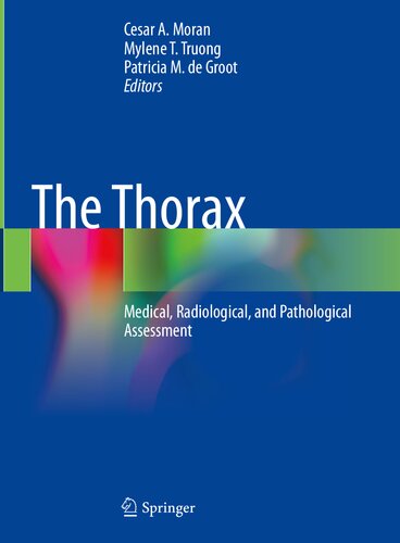 The Thorax: Medical, Radiological, and Pathological Assessment (PDF/EPUB Version)
