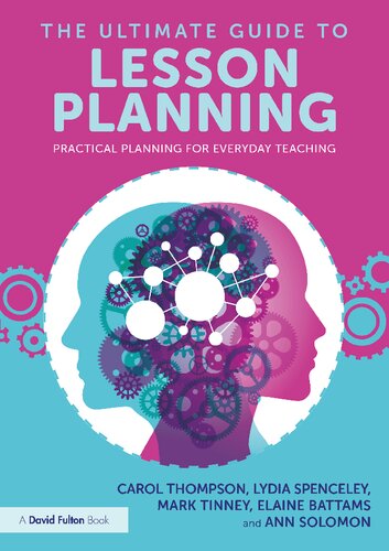 The Ultimate Guide to Lesson Planning: Practical Planning for Everyday Teaching (PDF/EPUB Version)