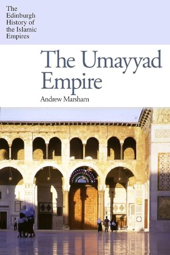 The Umayyad Empire (PDF/EPUB Version)