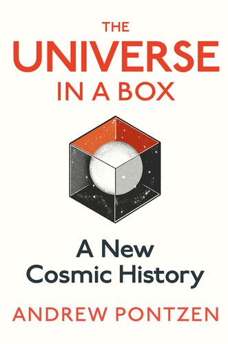 The Universe in a Box: A New Cosmic History (PDF/EPUB Version)
