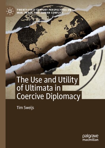 The Use and Utility of Ultimata in Coercive Diplomacy (PDF/EPUB Version)
