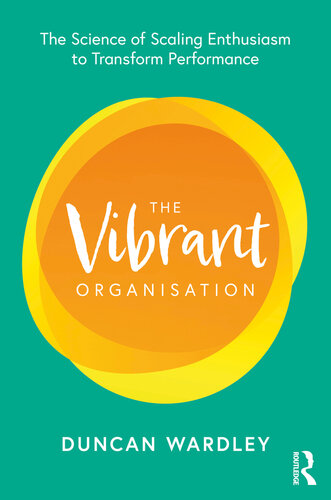 The Vibrant Organisation (PDF/EPUB Version)
