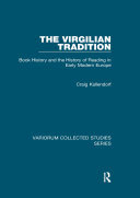 The Virgilian Tradition: Book History and the History of Reading in Early Modern Europe (PDF/EPUB Version)
