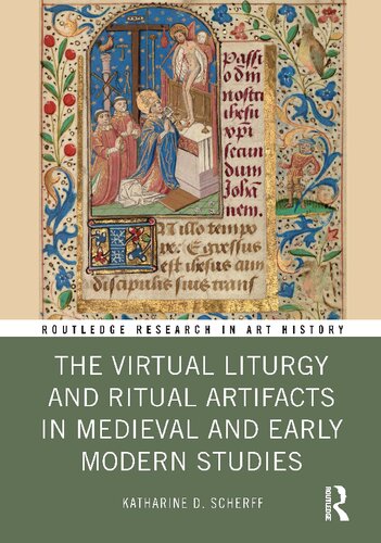 The Virtual Liturgy and Ritual Artifacts in Medieval and Early Modern Studies (PDF/EPUB Version)
