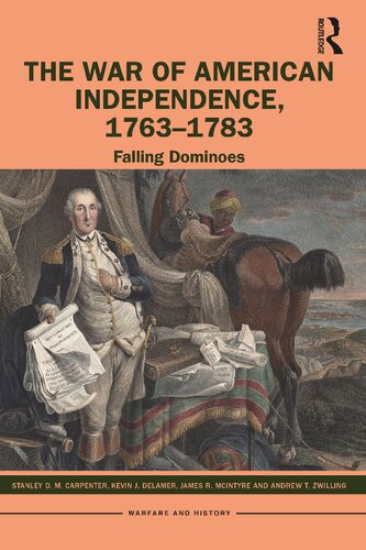 The War of American Independence, 1763-1783: Falling Dominoes (PDF/EPUB Version)
