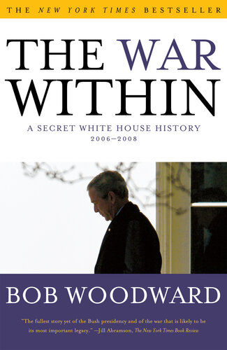 The War Within: A Secret White House History 2006-2008 (PDF/EPUB Version)
