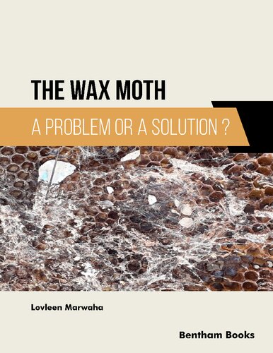 The Wax Moth: A Problem or a Solution? (PDF/EPUB Version)
