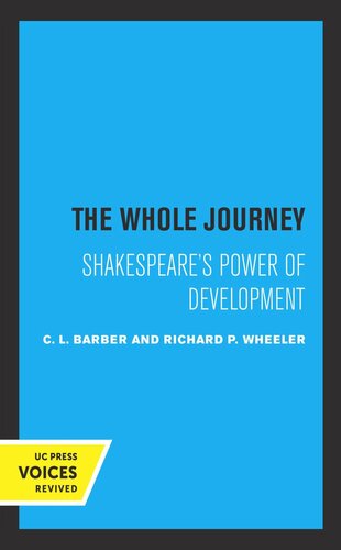 The Whole Journey: Shakespeare's Power of Development (PDF/EPUB Version)
