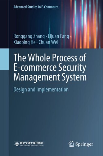 The Whole Process of E-commerce Security Management System: Design and Implementation (PDF/EPUB Version)
