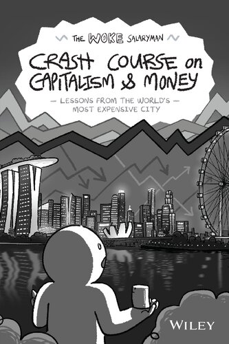 The Woke Salaryman Crash Course on Capitalism & Money: Lessons from the World's Most Expensive City (PDF/EPUB Version)