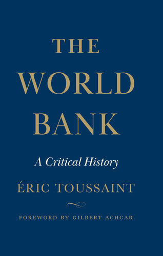 The World Bank - A Critical History (PDF/EPUB Version)
