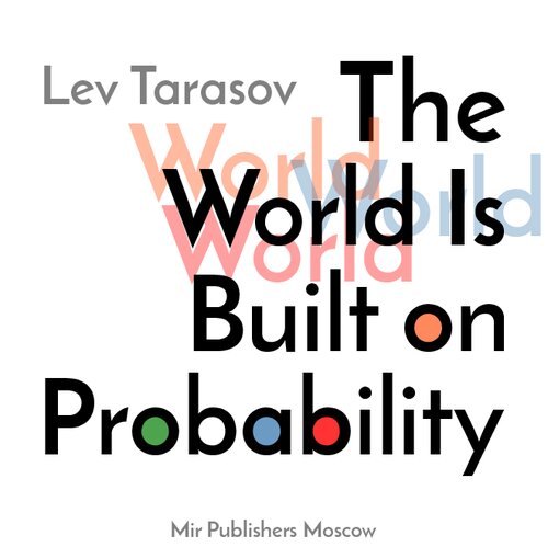 The World is Built on Probability (PDF/EPUB Version)
