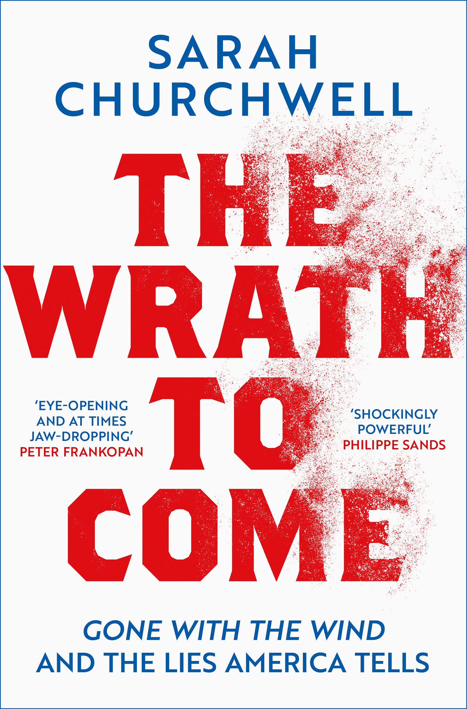 The Wrath to Come: Gone with the Wind and the Lies America Tells (PDF/EPUB Version)
