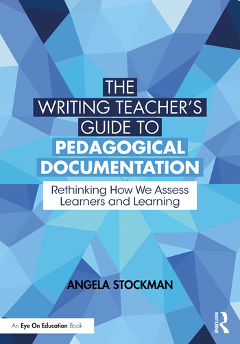The Writing Teacher's Guide to Pedagogical Documentation (PDF/EPUB Version)
