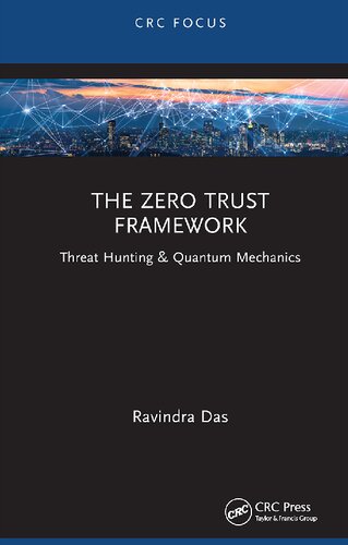 The Zero Trust Framework: Threat Hunting & Quantum Mechanics (PDF/EPUB Version)
