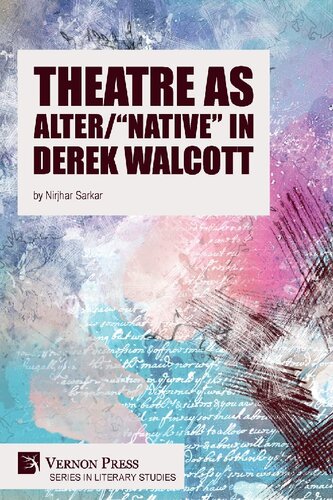 Theatre as Alter/"Native" in Derek Walcott (PDF/EPUB Version)
